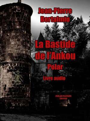 cover image of La Bastide de l'Ankou